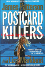 Patterson, James; Marklund, Liza. 'Postcard Killers' published in 2010 in Great Britain in paperback, pp.516, ISBN 9780099550051. Condition: very good condition, well looked-after copy. Price: £4.00, not including post and packing 