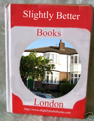 Home of Slightly Better Books -click here to see our storefront!!