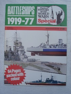 Preston, Antony; and Batchelor, John. 'Battleships 1919-1977'. Partwork published by Phoebus Publishing Co in their Phoebus History of the World Wars Special. 64 pages, A4 magazine format. Sorry, sold out, but click image to access prebuilt search for this title on Abebooks