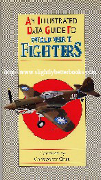 Chant, Christopher. 'An Illustrated Data Guide to World War II Fighters', compiled by Christopher Chant, first published in Great Britain in 1997 in hardback with dustjacket, 77pp, ISBN 1855018594. Very good condition copy with very good dustjacket (not price-clipped). Price: £1.65, not including p&p, which is Amazon's standard charge (currently £2.75 for UK buyers, more for overseas customers)