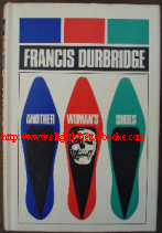 Durbridge, Francis. 'Another Woman's Shoes' published in 1965 by Hodder & Stoughton in hardcover with dustjacket, 188pp. Sorry, out of stock, but click image to access prebuilt search for this title on Amazon