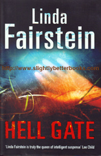Fairstein, Linda. 'Hell Gate', published in 2010 in Great Britain by Little, Brown, in hardback with dustjacket. First Edition. Condition: Like new, near fine with near fine dustjacket (not price-clipped). Price: £15.00, not including post and packing, which is Amazon UK's standard charge, currently £2.85 for UK buyers, more for overseas customers