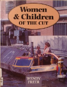 Freer, Wendy. 'Women & Children of the Cut', published by the Railway & Canal Historical Society in 1995, pbk, 80pp, ISBN 0901461180. Sorry, out of stock, but click image to access prebuilt search for this title on Amazon 
