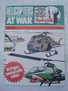 Gunston, Bill & Batchelor, John, 'Helicopters At War', 64 page partwork magazine published by Phoebus Publishing in 1977. Colour and b&w illustrated, with diagrams and packed full of details. Sorry, sold out, but click image to access prebuilt search for this title on Amazon