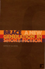 Hinks, Jim (Ed.) 'Brace: A New Generation in Short Fiction', first published in 2008 in Great Britain by Comma Press in paperback, 172pp, ISBN 1905583222. Sorry, sold out, but click image to access prebuilt search for this title on Amazon
