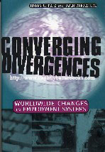 Katz, Harry C. & Darbishire, Owen, 'Converging Divergences: Worldwide Changes in Employment Systems', published in 2000 in the United States by ILR Press, an imprint of Cornell University Press, in hardback with dustjacket, 320pp, ISBN 0801436745. Condition: ex-library donated copy; very good++ condition clean & tidy copy. Price: £29.95, not including p&p, which is Amazon's standard charge (currently £2.75 for UK orders, more for overseas customers)