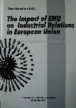 Kauppinen, Timo (Ed, Author, Foreword). 'The Impact of EMU on Industrial Relations in European Union', published in 1998 by Finnish Industrial Relations Association in paperback, 297pp, ISBN 9519655484. Sorry, sold out, but click image to access prebuilt search for this title on Amazon 