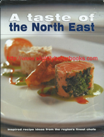 Pikett, Jane; Waller, Rosie. "A Taste of the North East: Inspired Recipe Ideas from the Region's Finest Chefs," published in 2003 in Great Britain in hardback with dusjacket, 222pp, no ISBN. Condition: Good - has some creasing and tattiness to the edges of the dustjacket; also the price has been clipped off the bottom corner of the dustjacket flap. There's a gift message just inside the front cover and one recipe has a couple of food marks on the page. A nice copy overall. Price: £12.50, not including post and packing, which is Amazon UK's standard charge (currently £2.80 for UK buyers, more for overseas customers