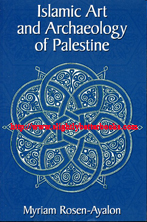 Rosen-Ayalon, Myriam. 'Islamic Art and Archaeology of Palestine', published in 2006 by Presses Universitaires de France in paperback, 211pp, ISBN 1598740644. Condition: very good, clean and tidy copy, well looked-after. Price: £19.99, not including post and packing, which is Amazon UK's standard charge (currently £2.80 for UK buyers, more for overseas customers)