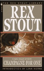 Stout, Rex. 'Champagne for One' published by Bantam in paperback in 1996, 214pp, ISBN 0553244388. Sorry, out of stock, but click to access prebuilt search for this title on Amazon 