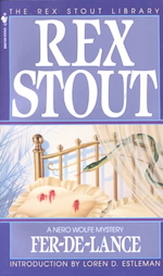 Stout, Rex. 'Fer-de-Lance', published by Bantam books in paperback, 294pp, ISBN 0553278193. Sorry, sold out, but click image to access prebuilt search for this title on Amazon