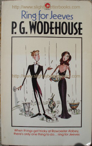 Wodehouse, P.G. 'Ring for Jeeves', published in 1983 in Great Britain by Hodder and Stoughton in their Coronet edition, 187pp, ISBN 0340332107. Condition: good condition with some slight tanning to front cover and internal pages (browning effect from ageing). Price: £1.25, not including p&p, which is Amazon's standard charge (currently £2.75 for UK buyers, more for overseas customers)