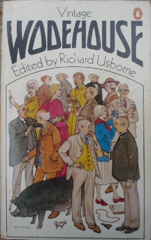 Usborne, Richard (ed.) 'Vintage Wodehouse', published by Penguin Books in 1979, 405pp, ISBN 0140048472. Condition: good, with some fading & tanning to cover; and some tanning to internal pages. Price: £0.01, not including p&p, which is Amazon's standard charge (currently £2.75 for UK buyers, more for overseas customers)