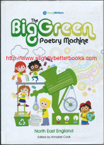 Cook, Annabel (ed.), "The Big Green Poetry Machine", published in 2008 in Great Britain in paperback, 143pp, ISBN 9781844317219