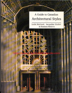 Maitland, Leslie; Hucker, Jacqueline; Ricketts, Shannon. 'A Guide to Canadian Architectural Styles' published by Broadview Press in 1999 (reprint), 223pp, ISBN 1551110024. Condition: very good, clean and tidy copy, well looked-after. Price: £7.20, not including post and packing, which is Amazon UK's standard charge (currently £2.80 for UK buyers; more for overseas customers)