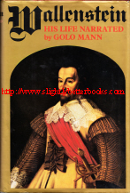 Mann, Golo; Kessler, Charles (translator) 'Wallenstein: His Life Narrated by Golo Mann', published in 1976 in Great Britain by Andre Deutsch in hardback with dustjacket, 909pp, ISBN 023396813X. Sorry out of stock, but click image to access a prebuilt search for this title on Amazon UK
