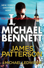 Patterson, James; Ledwidge, Michael. 'I, Michael Bennett', published in 2012 in Great Britain in 2012, in paperback, 519pp, ISBN 9780099550037. Condition: very good++, read once. Price: £2.20, not including post and packing, which is Amazon UK's standard charge (currently £2.80 for UK buyers and more for overseas customers) 