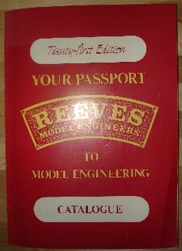 Reeves Model Engineers Shop, 'Reeves Model Engineers Catalogue: Twenty-First Edition', published in 1983/4. Sorry, sold out, but click image to access prebuilt search for this title on Amazon