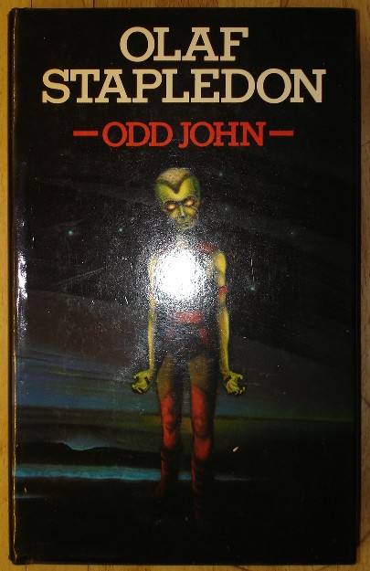 Stapledon, Olaf. 'Odd John', hardcover published in 1978 with dustjacket as a reprint from the 1935 original. Published by Eyre Methuen, 192 pages, ISBN 0413329003. Sorry, sold out, but click image to access prebuilt search for this title on Amazon UK 
