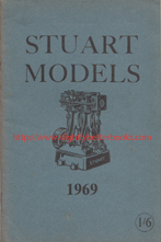 Stuart Turner Ltd. 'Stuart Models 1969', published in January 1969 by Stuart Turner Models Ltd and listing all of their products for sale. Condition: good, but vintage - has a very slightly discoloured cover and fading to the spine. Price: £11.99, not including post and packing, which is Amazon UK's standard charge (£2.80 for UK buyers, more for overseas customers)