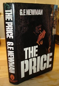 Newman, G.F. 'The Price'. Not in stock, paperback only in stock. Click image to buy! We have 3 paperback copies of this book in stock.