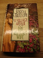 Trollope, Joanna. A Village Affair And The Rector's Wife. Hardback, 1998, BCA by arrangement with Bloomsbury. Sorry, sold out, but click image to access prebuilt search for this title on Amazon