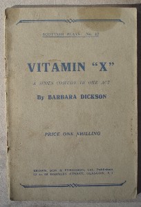 Dickson, Barbara. 'Vitamin "X": A Scots Comedy In One Act', undated paperback, 24 pages. Good condition, although vintage (slight grubbiness to cover), but wholly intact & readable. No. 47 of the Scottish Plays series published by Brown, Son & Ferguson Ltd. Glasgow. Price: £2.99 (not including postage, which for UK buyers is £0.75 first class. Other postage rates available-click image to view Amazon listing and other postage rates)