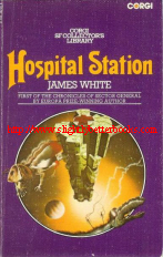 White, James. 'Hospital Station', published in 1976 under the Corgi SF Collector's Library, 192pp, ISBN 0552102148. Sorry, out of stock, but click image to access prebuilt search for this copy on Amazon UK