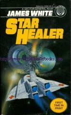 White, James. 'Star Healer', published in 1985 in the United States by Del Rey in paperback, ISBN 0345320891. Sorry, sold out, but click image to access prebuilt search for this title on Amazon UK