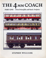 Williams, Stephen. 'The 4mm Coach: Part One - first principles and basic projects'. Sorry, sold out, but click image to access prebuilt search for this book on Amazon UK