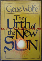 Wolfe, Gene. 'The Urth of the New Sun', published by Tor in 1987 in hardcover as a book club edition, 312pp. Sorry, sold out, but click image to access prebuilt search for this title on Amazon UK